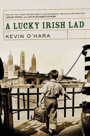 A Lucky Irish Lad de Kevin O'Hara