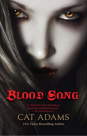 Blood Song de Cat Adams