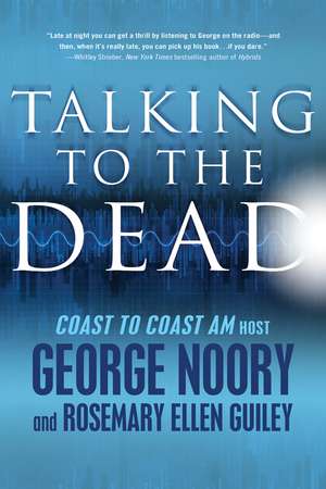 Talking to the Dead de George Noory