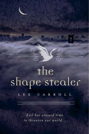 The Shape Stealer de Lee Carroll