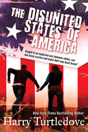 The Disunited States of America de Harry Turtledove