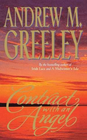 Contract with an Angel de Andrew M. Greeley