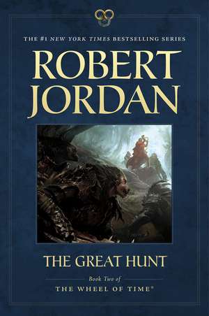 The Great Hunt: Book Two of 'The Wheel of Time' de Robert Jordan