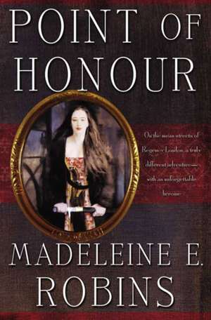 Point of Honour de Madeleine E. Robins