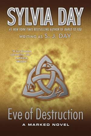 Eve of Destruction: A Marked Novel de Sylvia Day