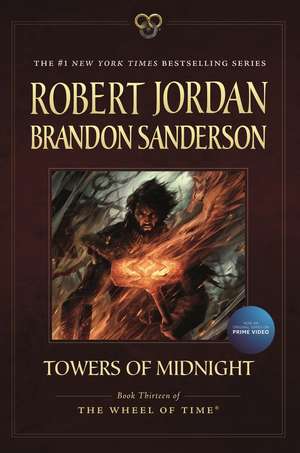 Towers of Midnight: Book Thirteen of the Wheel of Time de Robert Jordan