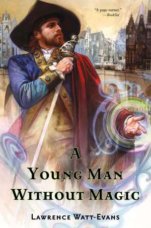 A Young Man Without Magic de Lawrence Watt-Evans