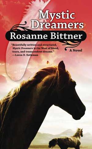 Mystic Dreamers de Rosanne Bittner