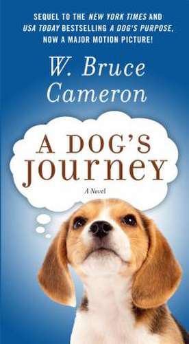 A Dog's Journey de W. Bruce Cameron