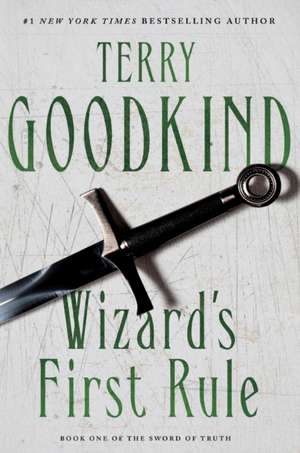 Wizard's First Rule de Terry Goodkind