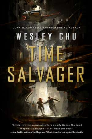 Time Salvager de Wesley Chu