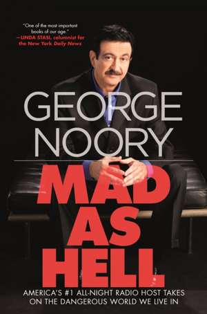 Mad as Hell de George Noory