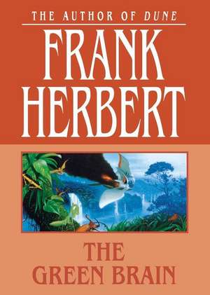 The Green Brain de Frank Herbert