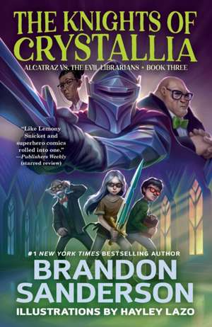 The Knights of Crystallia de Brandon Sanderson