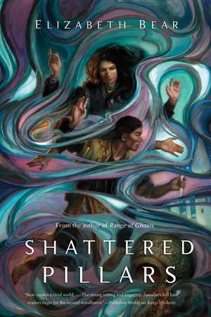 Shattered Pillars de Elizabeth Bear