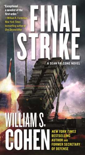 Final Strike de William S. Cohen