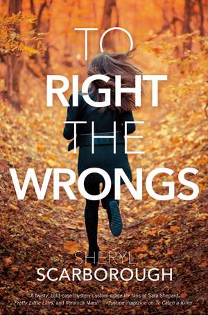 To Right the Wrongs de Sheryl Scarborough