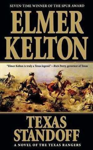 Texas Standoff de Elmer Kelton