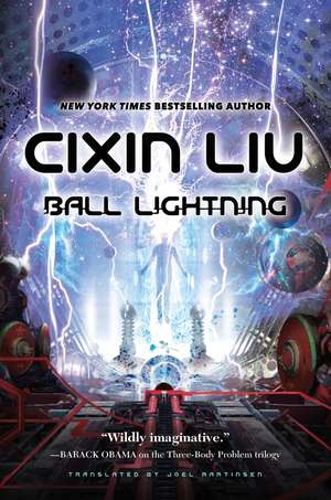 Ball Lightning de Cixin Liu