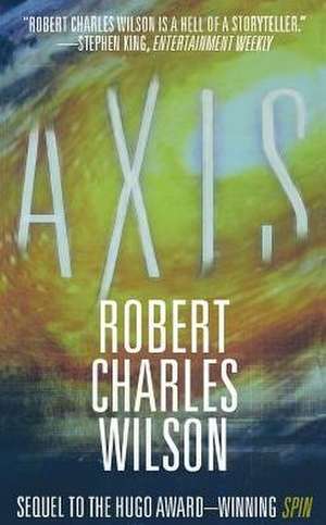 Axis de Robert Charles Wilson