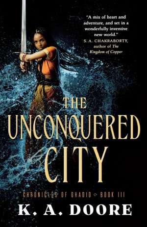 The Unconquered City de K A Doore