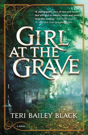 Black, T: Girl at the Grave de Teri Bailey Black