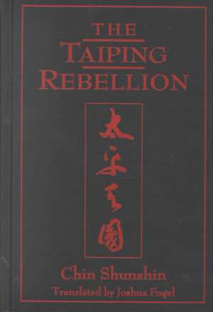 The Taiping Rebellion de Shunshin Chin