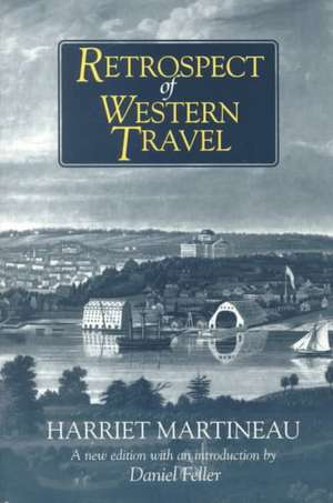 Retrospect of Western Travel de Harriet Martineau