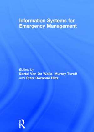 Information Systems for Emergency Management de Bartel Van De Walle