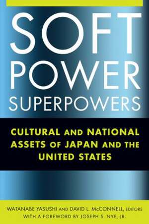 Soft Power Superpowers de Yasushi Watanabe