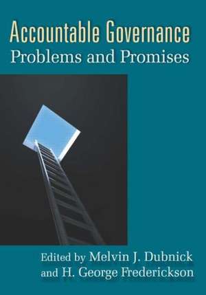 Accountable Governance: Problems and Promises de Melvin J. Dubnick