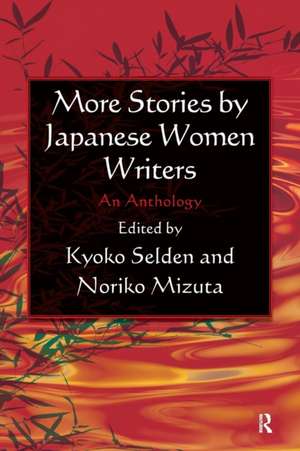 More Stories by Japanese Women Writers: An Anthology: An Anthology de Kyoko Siden