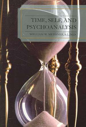 Time, Self, and Psychoanalysis de William W. Meissner