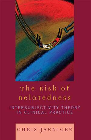 The Risk of Relatedness de Chris Jaenicke