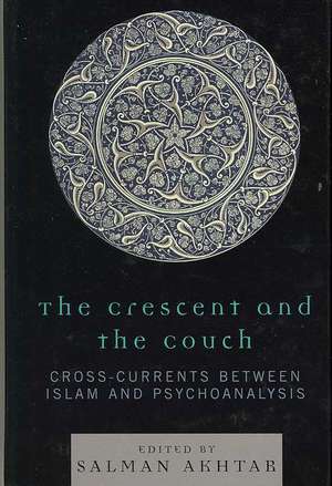 The Crescent and the Couch de SalmanM.D. Akhtar