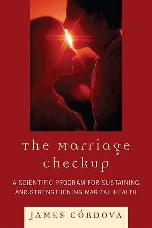 The Marriage Checkup de James V. Cordova