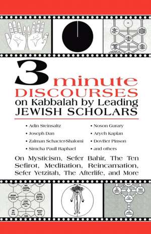 3 Minute Discourses on Kabbalah by Leading Jewish Scholars de Adin Steinsaltz