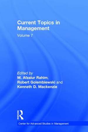 Current Topics in Management: Volume 7 de Robert Golembiewski