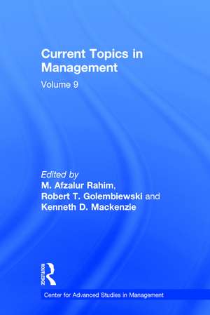 Current Topics in Management: Volume 9 de Robert Golembiewski