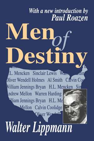 Men of Destiny de Walter Lippmann