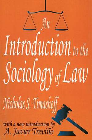 An Introduction to the Sociology of Law de Nicholas Sergeyevitch Timasheff