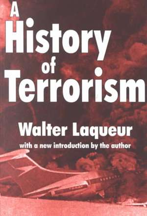 A History of Terrorism de Walter Laqueur