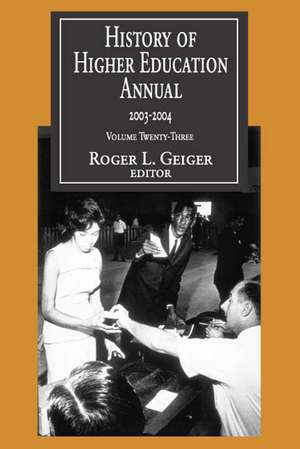 History of Higher Education Annual: 2003-2004 de Torcuato Di Tella