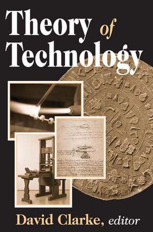 Theory of Technology de David Clarke