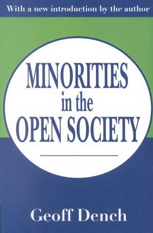 Minorities in an Open Society de Geoff Dench