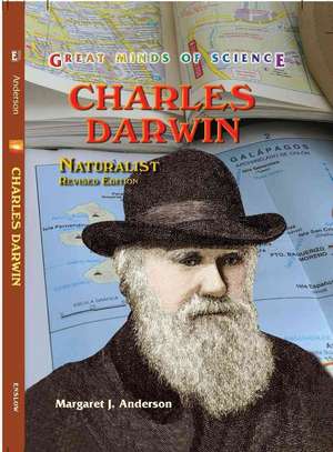 Charles Darwin: Naturalist, Revised Edition de Margaret Jean Anderson