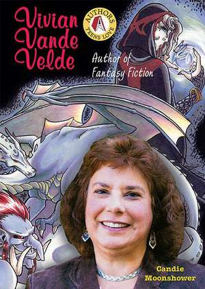 Vivian Vande Velde: Author of Fantasy Fiction de Candie Moonshower