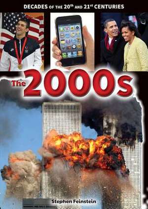 The 2000s de Stephen Feinstein