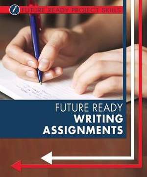 Future Ready Writing Assignments de Lyric Green