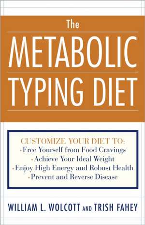 The Metabolic Typing Diet de William Linz Wolcott